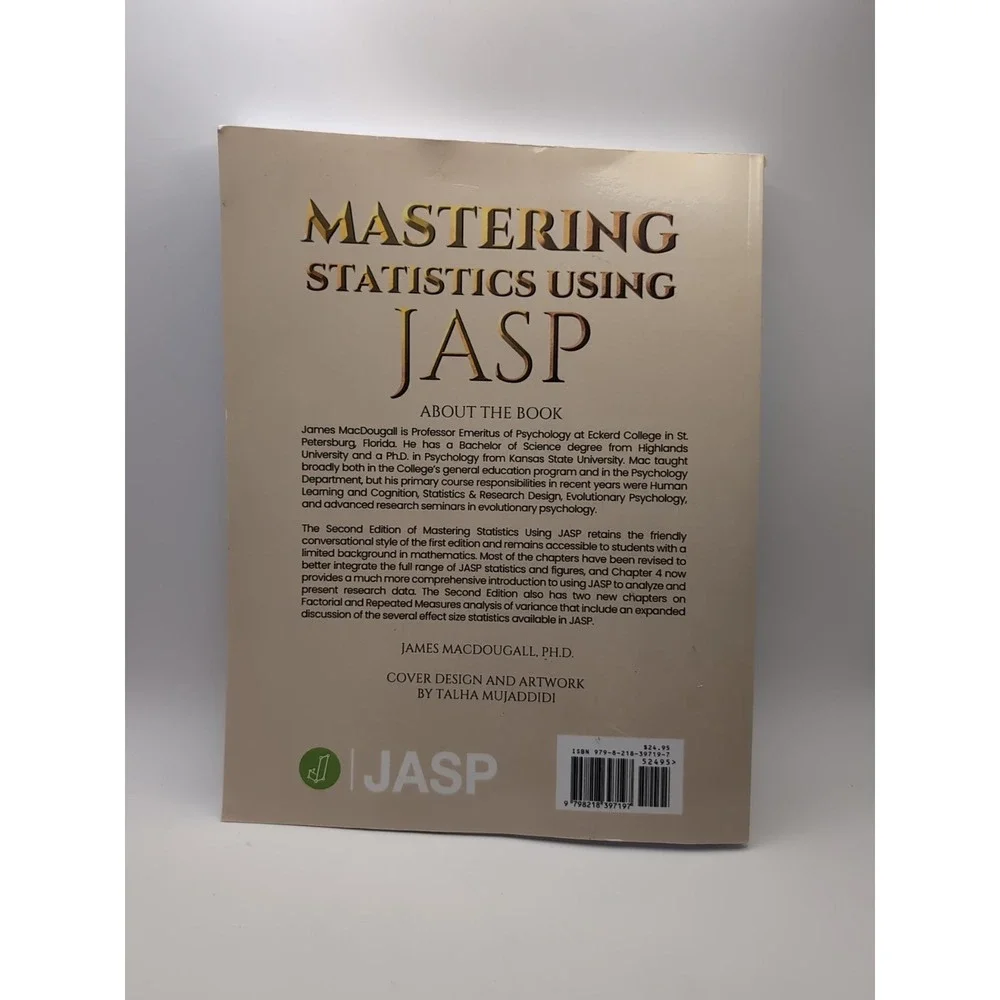 Mastering‎ Statistics Using JASP Second Edition James MacDougall PH.D 2024 New